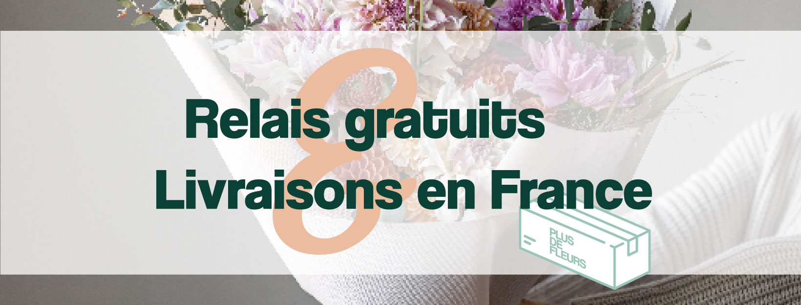livraison de bouquet gratuite en point relais et à domicile en France