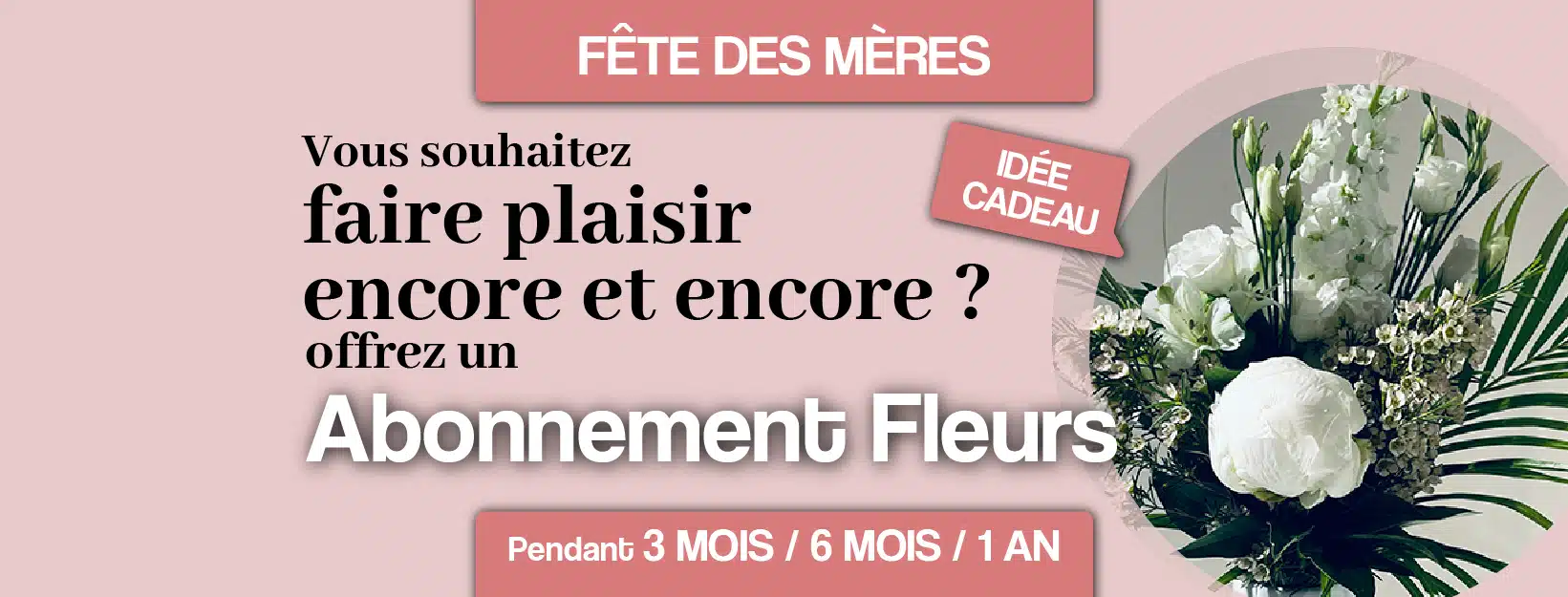 offrir en cadeau un abonnement fleurs pour la fête des mères