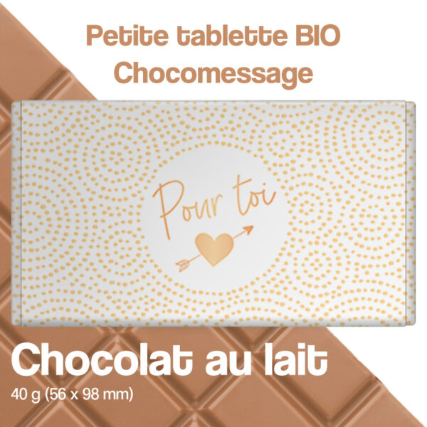 Petite tablette chocolat au lait BIO "Pour toi"
