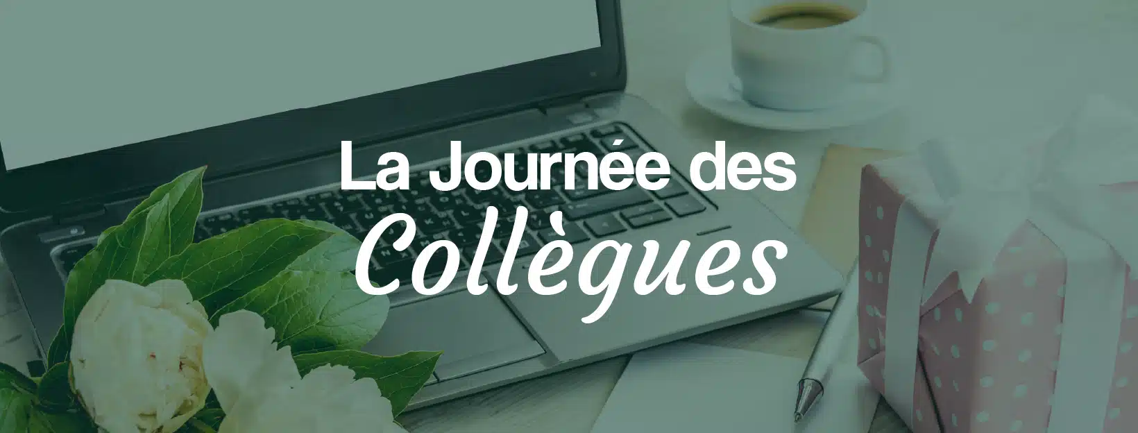 Du bonheur au travail pour la Journée des Collègues